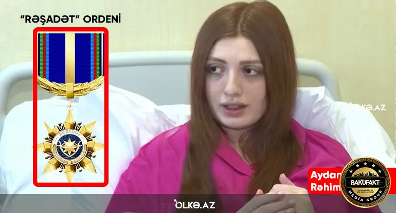 “Rəşadət” ordeni nədir? - Aydan Rəhimli ona layiq görülən ilk qadın oldu