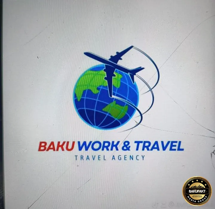 Baku Work Travek  Açıqlama.